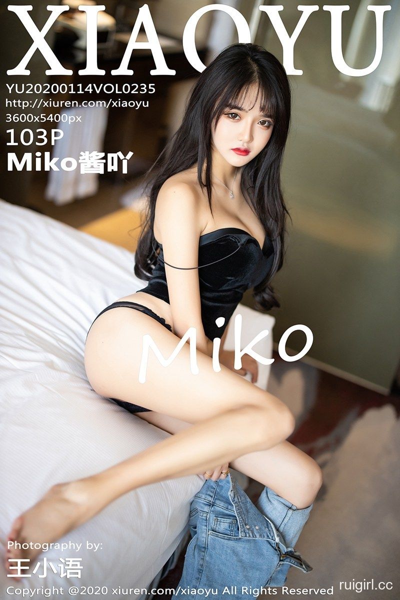 【XIAOYU语画界】 2020.01.14 VOL.235 Miko酱吖 【103+1P】-【爱主播】