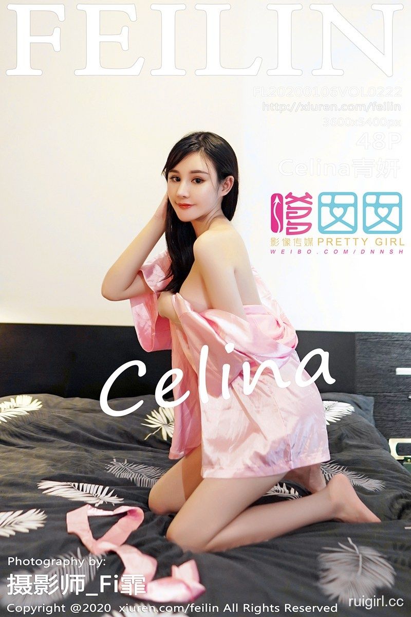 【FEILIN嗲囡囡】 2020.01.06 VOL.222 Celina青妍 【48+1P】-【爱主播】