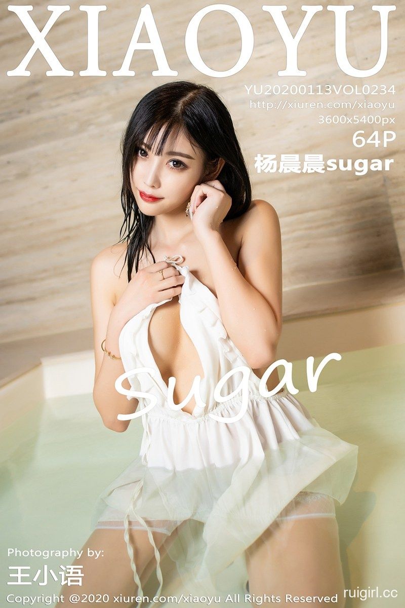 【XIAOYU语画界】 2020.01.13 VOL.234 杨晨晨sugar 【64+1P】-【爱主播】